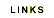 LINKS